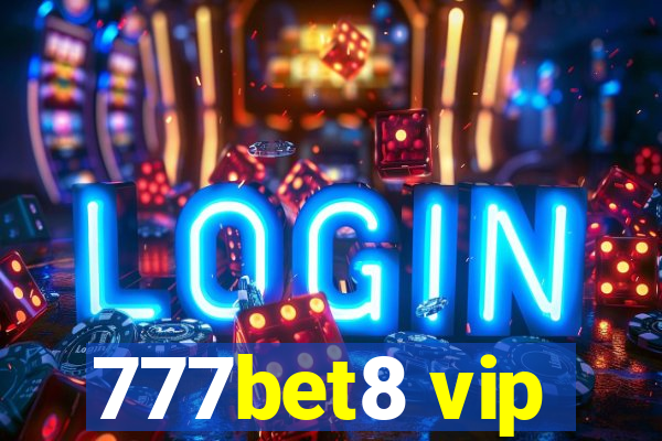 777bet8 vip